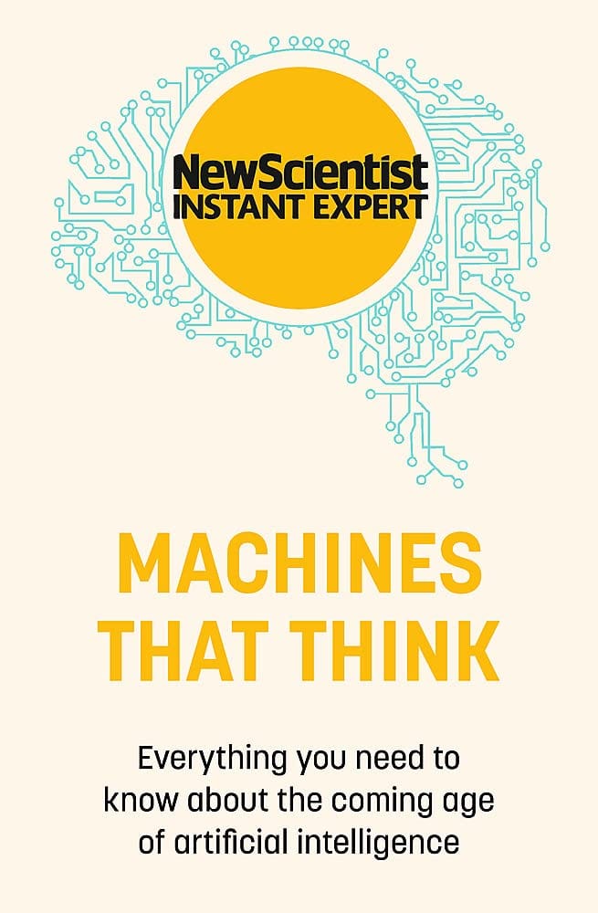Marissa's Books & Gifts, LLC 9781529381955 Machines that Think: Everything You Need to Know About the Coming Age of Artificial Intelligence