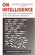 Marissa's Books & Gifts, LLC 9781472122070 On Intelligence: The History of Espionage and the Secret World